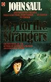 Saul, John: Cry for the Strangers Saul, John: Cry for the Strangers