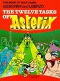 Goscinny: Asterix - The Twelve Tasks of Asterix Goscinny: Asterix - The Twelve Tasks of Asterix