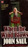 Saul, John: When the Wind Blows Saul, John: When the Wind Blows