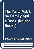 Rowe, Barry: The New Ask the Family Quiz Book: Questions and Answers from the BBC TV Quiz Game Rowe, Barry: The New Ask the Family Quiz Book: Questions and Answers from the BBC TV Quiz Game