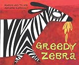 Hadithi, Mwenye: Greedy Zebra Hadithi, Mwenye: Greedy Zebra