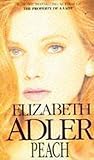 Adler, Elizabeth A.: Peach