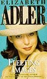 Adler, Elizabeth A.: Fleeting Images