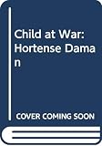 Bles, Mark: Child at War Bles, Mark: Child at War