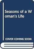 Lush, Jean: Seasons of a Woman's Life Lush, Jean: Seasons of a Woman's Life
