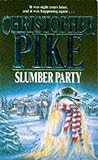Pike, Christopher: Slumber Party