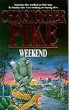 Pike, Christopher: Weekend