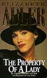 Adler, Elizabeth A.: The Property of a Lady
