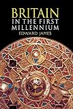 James, Edward: Britain in the 1st Millennium James, Edward: Britain in the 1st Millennium