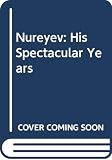 Beaton, Cecil: Nureyev on Nureyev