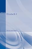 MacCaffrey, Wallace: Elizabeth I MacCaffrey, Wallace: Elizabeth I
