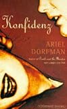 Dorfman, Ariel: Konfidenz Dorfman, Ariel: Konfidenz