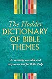 McGrath, Alister E.: The Hodder Dictionary of Bible Themes