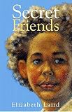 Laird, Elizabeth: Secret Friends Laird, Elizabeth: Secret Friends