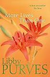Purves, Libby: More Lives Than One