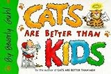 Guhl: Cats Are Better Than Kids Guhl: Cats Are Better Than Kids