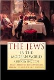Rubinstein, W. D.: The Jews in the Modern World: A History Since 1750 Rubinstein, W. D.: The Jews in the Modern World: A History Since 1750