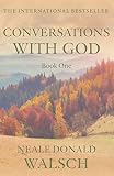 Walsch, Neale Donald: Conversations with God: Our Greatest Spiritual Challenge Walsch, Neale Donald: Conversations with God: Our Greatest Spiritual Challenge