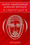 Rheeders, Kate: Some Traditional African Beliefs: A Beginner's Guide Rheeders, Kate: Some Traditional African Beliefs: A Beginner's Guide