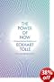 The Power of Now: A Guide to Spiritual Enlightenment