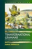Ouhalla, Jamal: Introducing Transformational Grammer: From Principles and Parameters to Minimalism Ouhalla, Jamal: Introducing Transformational Grammer: From Principles and Parameters to Minimalism