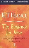 France, R.T.: The Evidence for Jesus