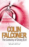 Falconer, Colin: Certainty of Doing Evil