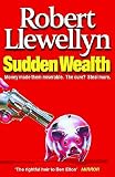 Llewellyn: Sudden Wealth Llewellyn: Sudden Wealth