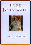 John: In My Own Words John: In My Own Words
