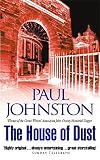 Johnston, Paul: House of Dust Johnston, Paul: House of Dust