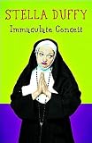 Duffy, Stella: Immaculate Conceit Duffy, Stella: Immaculate Conceit