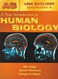 Indge, Bill: New Introduction to Human Biology (Aqa A) Indge, Bill: New Introduction to Human Biology (Aqa A)
