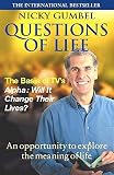 Gumbel, Nicky: Questions of Life Gumbel, Nicky: Questions of Life