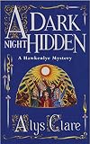 Clare, Alys: A Dark Night Hidden Clare, Alys: A Dark Night Hidden