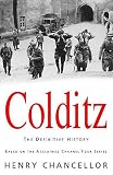 Chancellor, Henry: Colditz: The Definitive History