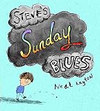Layton, Neal: Steve's Sunday Blues Layton, Neal: Steve's Sunday Blues