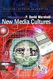 Marshall, P. D.: New Media Cultures Marshall, P. D.: New Media Cultures