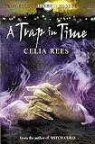 Rees, Celia: Trap in Time