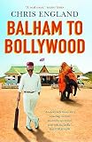 England, Chris: Balham to Bollywood England, Chris: Balham to Bollywood