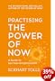 Practising the Power of Now