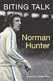 Hunter, Norman: My Autobiography Hunter, Norman: My Autobiography