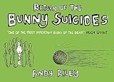 Riley, Andy: The Return of the Bunny Suicides