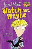 Oldfield, Jenny: Watch Out, Wayne Oldfield, Jenny: Watch Out, Wayne