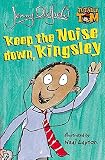 Oldfield, Jenny: Keep the Noise Down, Kingsley Oldfield, Jenny: Keep the Noise Down, Kingsley