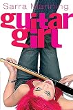 Manning, Sarra: Guitar Girl