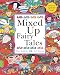 Mixed Up Fairy Tales