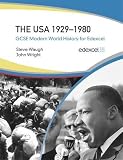 Wright, John: The USA 1929-1980: GCSE Modern World History for Edexcel