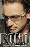 Assayas, Michka: Bono on Bono: Conversations with Michka Assayas