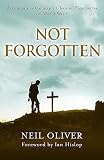 Oliver, Neil: Not Forgotten