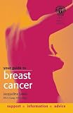 Lewis, Jacqueline: Your Guide to Breast Cancer